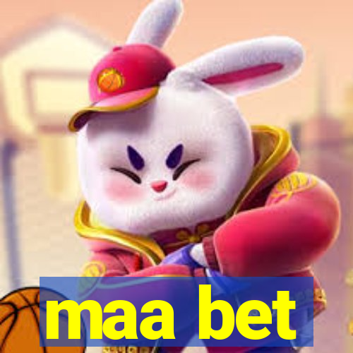 maa bet