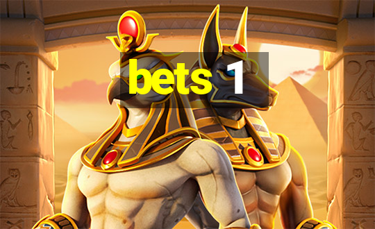 bets 1