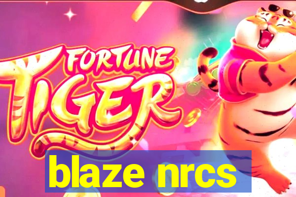 blaze nrcs