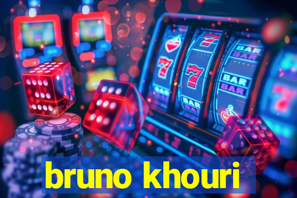 bruno khouri