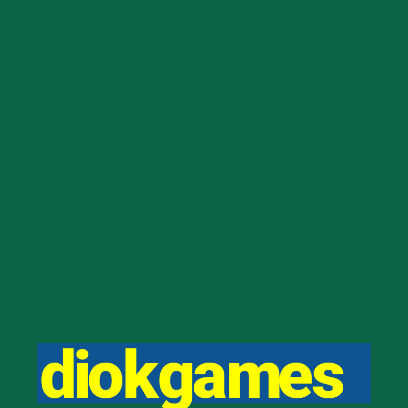 diokgames