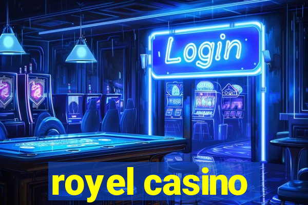 royel casino