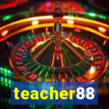 teacher88