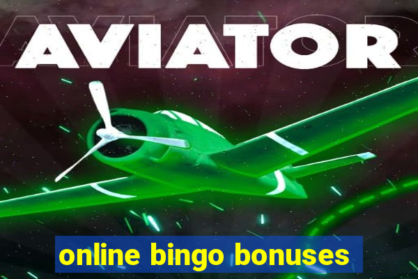 online bingo bonuses