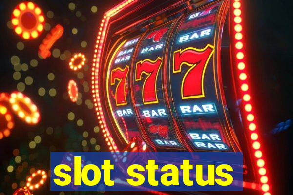 slot status