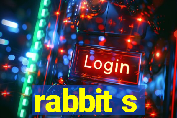 rabbit s