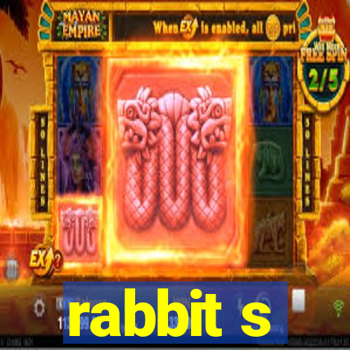 rabbit s