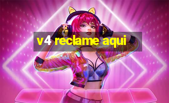 v4 reclame aqui