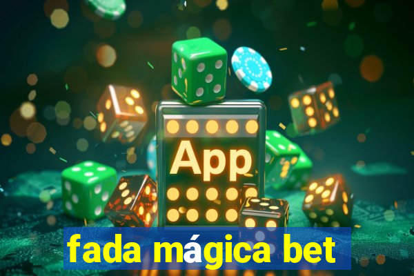 fada mágica bet