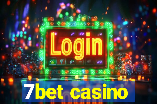 7bet casino