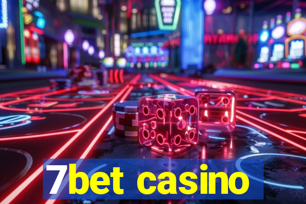 7bet casino