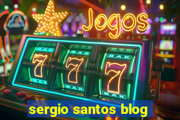 sergio santos blog