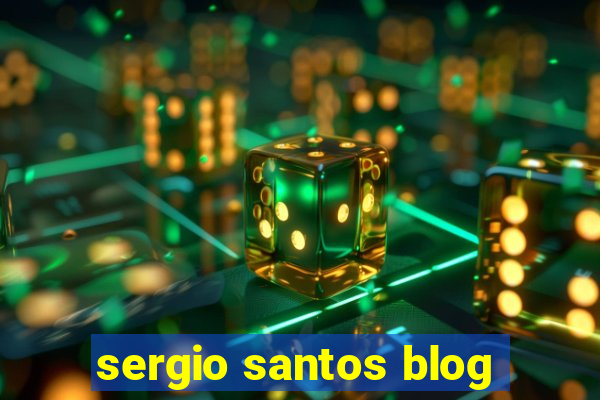 sergio santos blog