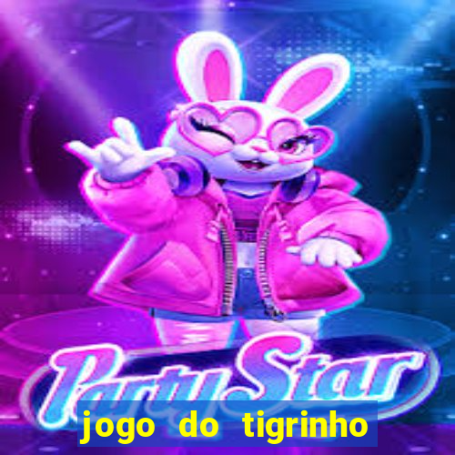 jogo do tigrinho da cadeia