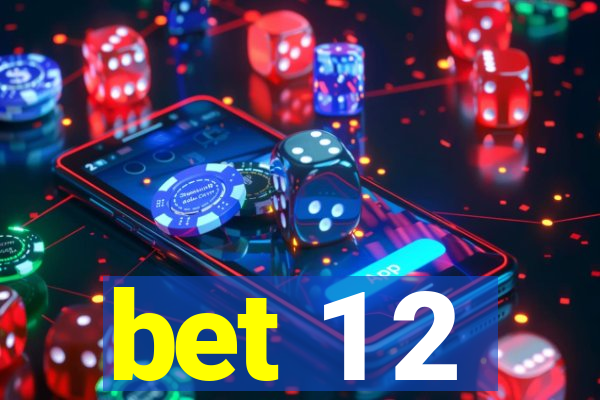 bet 1 2