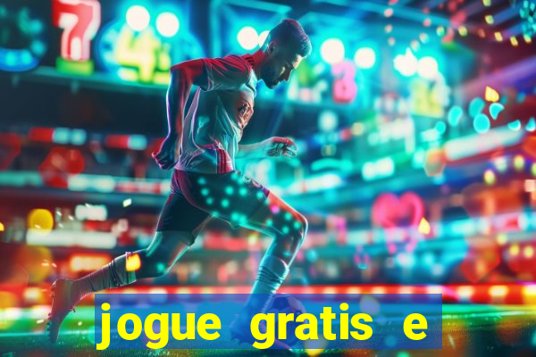 jogue gratis e ganhar dinheiro