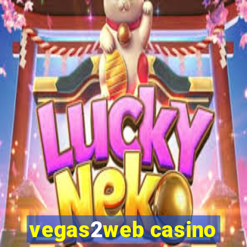 vegas2web casino