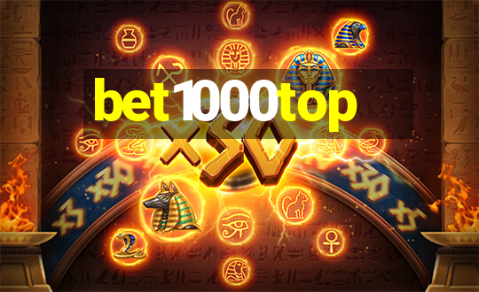 bet1000top