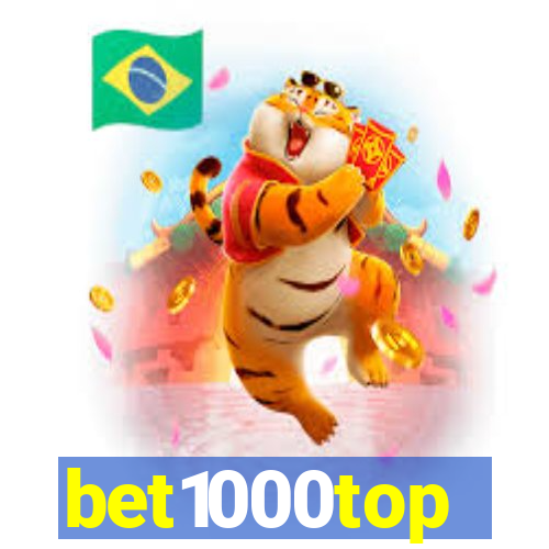 bet1000top