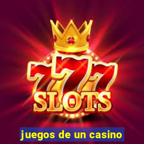 juegos de un casino