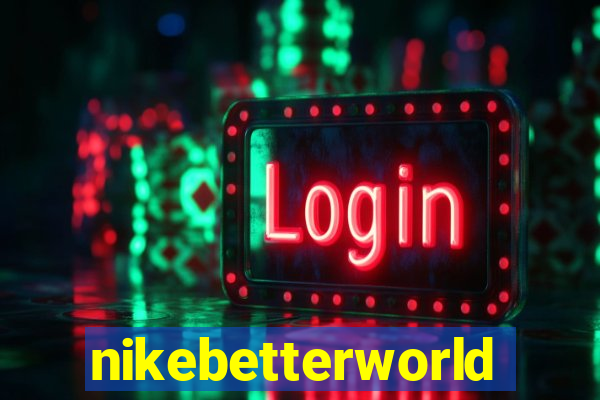 nikebetterworld.com