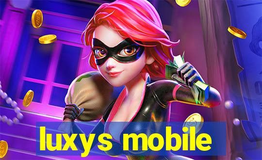 luxys mobile