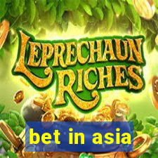 bet in asia