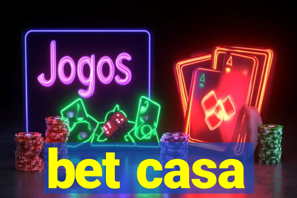 bet casa