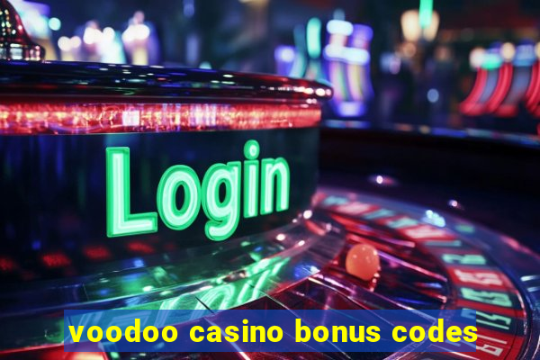 voodoo casino bonus codes