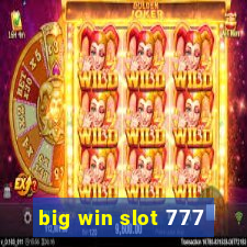 big win slot 777