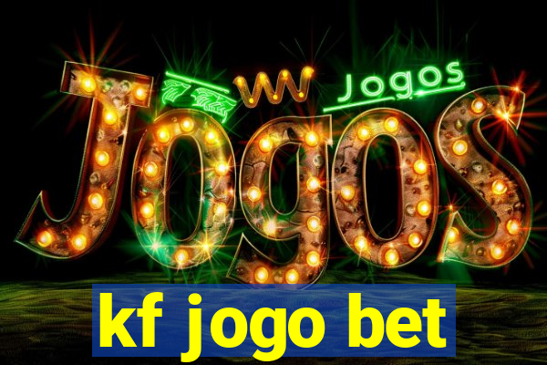 kf jogo bet