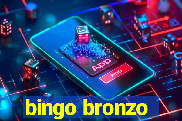 bingo bronzo