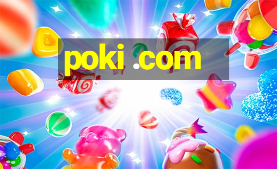 poki .com