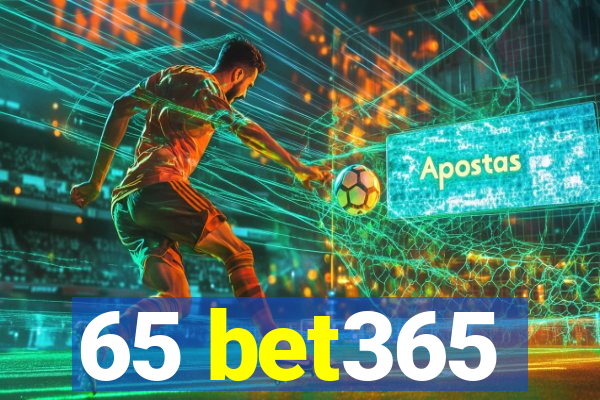 65 bet365