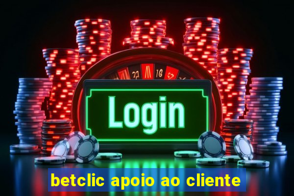 betclic apoio ao cliente