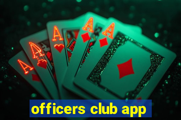 officers club app