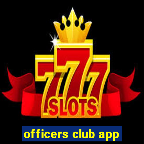 officers club app