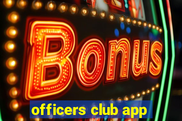 officers club app