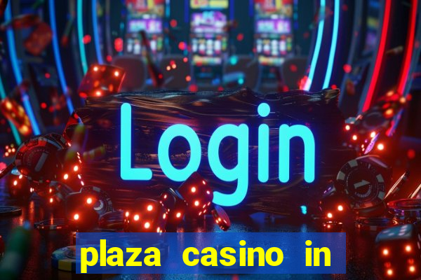 plaza casino in las vegas