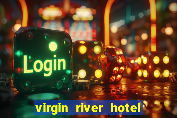 virgin river hotel casino nevada