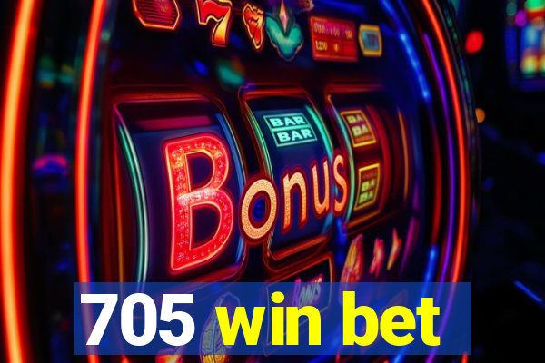 705 win bet