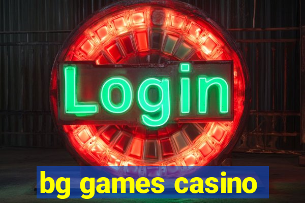 bg games casino