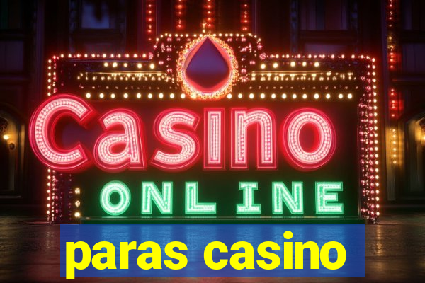 paras casino