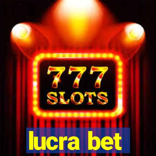 lucra bet