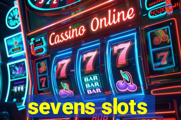 sevens slots