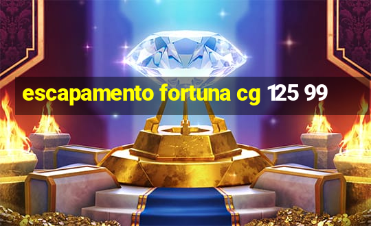 escapamento fortuna cg 125 99