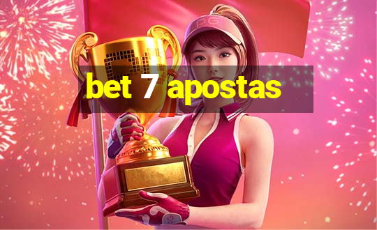 bet 7 apostas