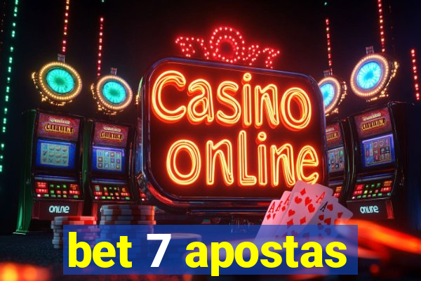 bet 7 apostas