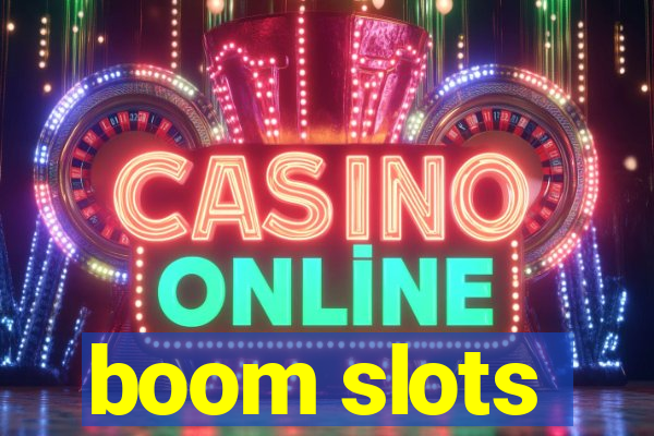 boom slots