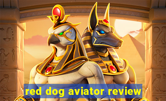 red dog aviator review